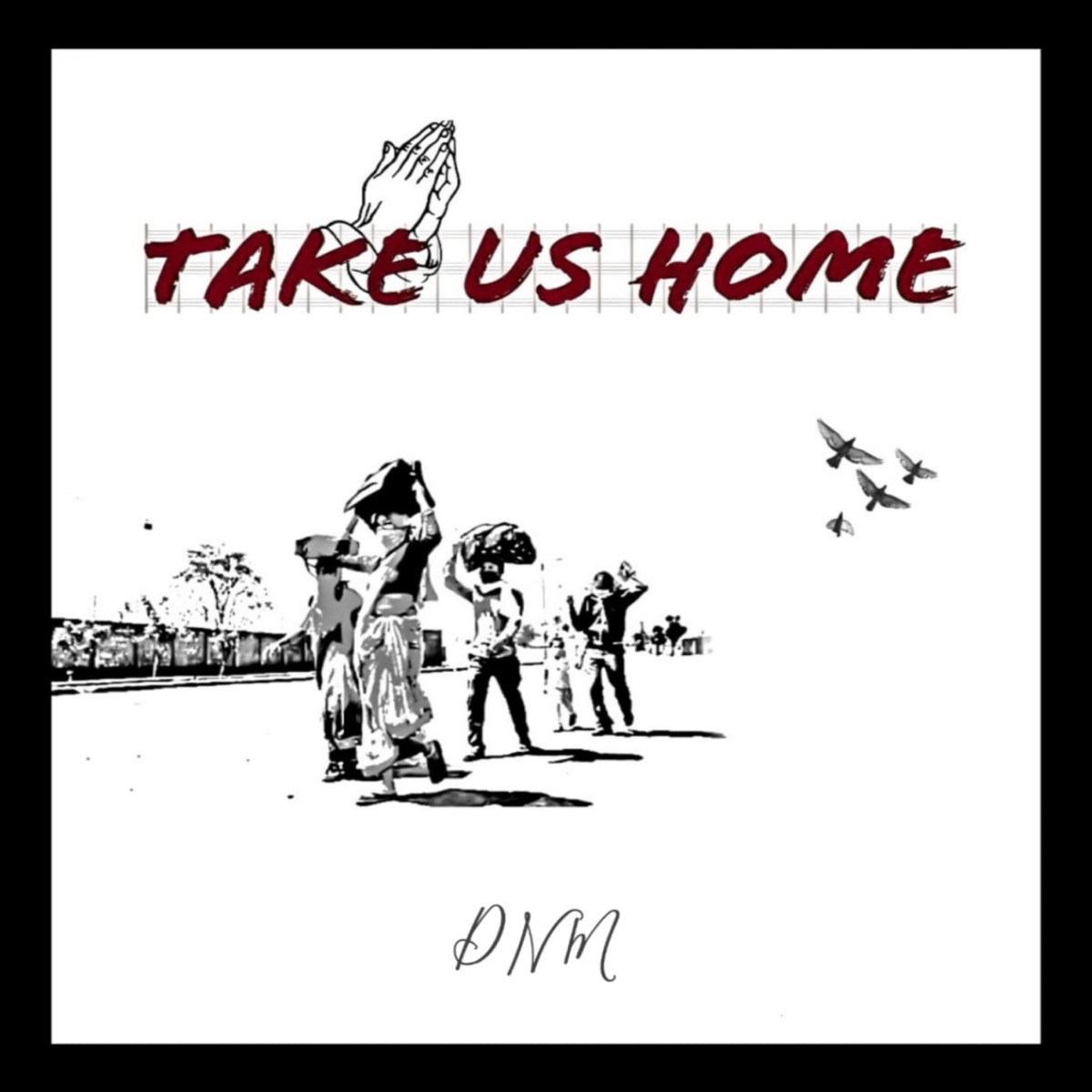 Take Us Home - Single by DNM album cover
