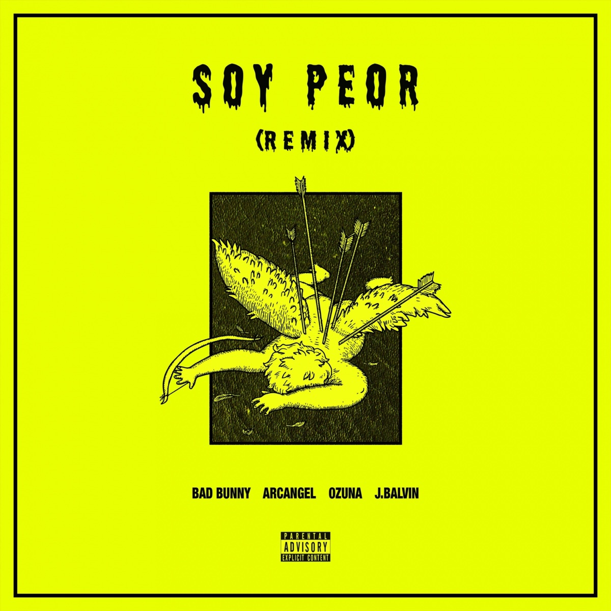 Soy Peor (feat. J Balvin, Ozuna & Arcángel) [Remix] - Single by Bad Bunny album cover artwork