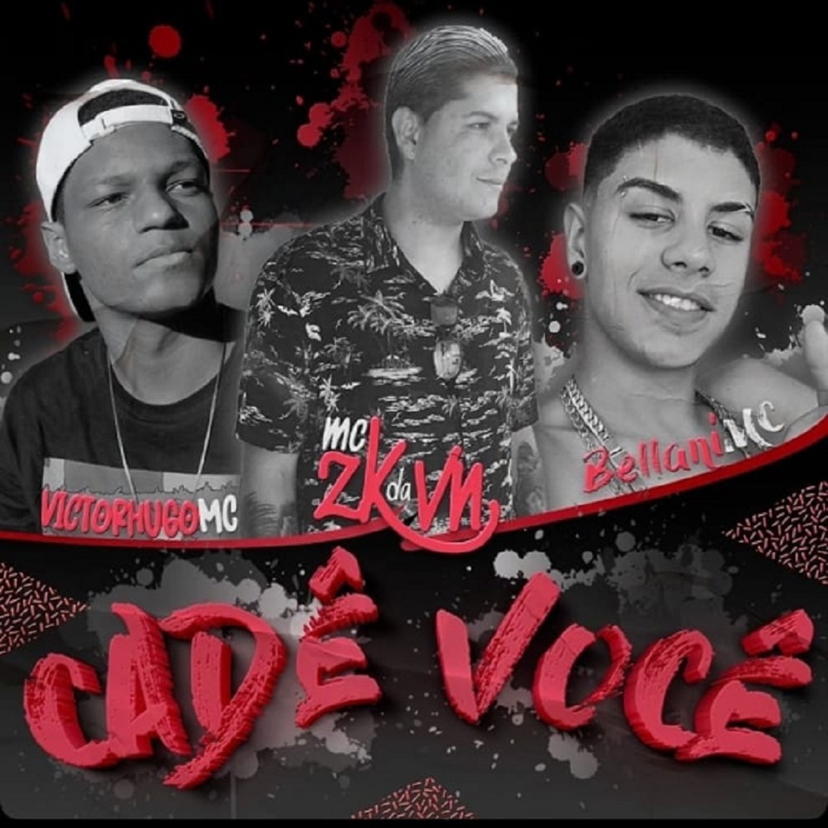 Cadê Você (feat. Victorhugomc & Mczkdavn) - Single by Bellanimc album cover