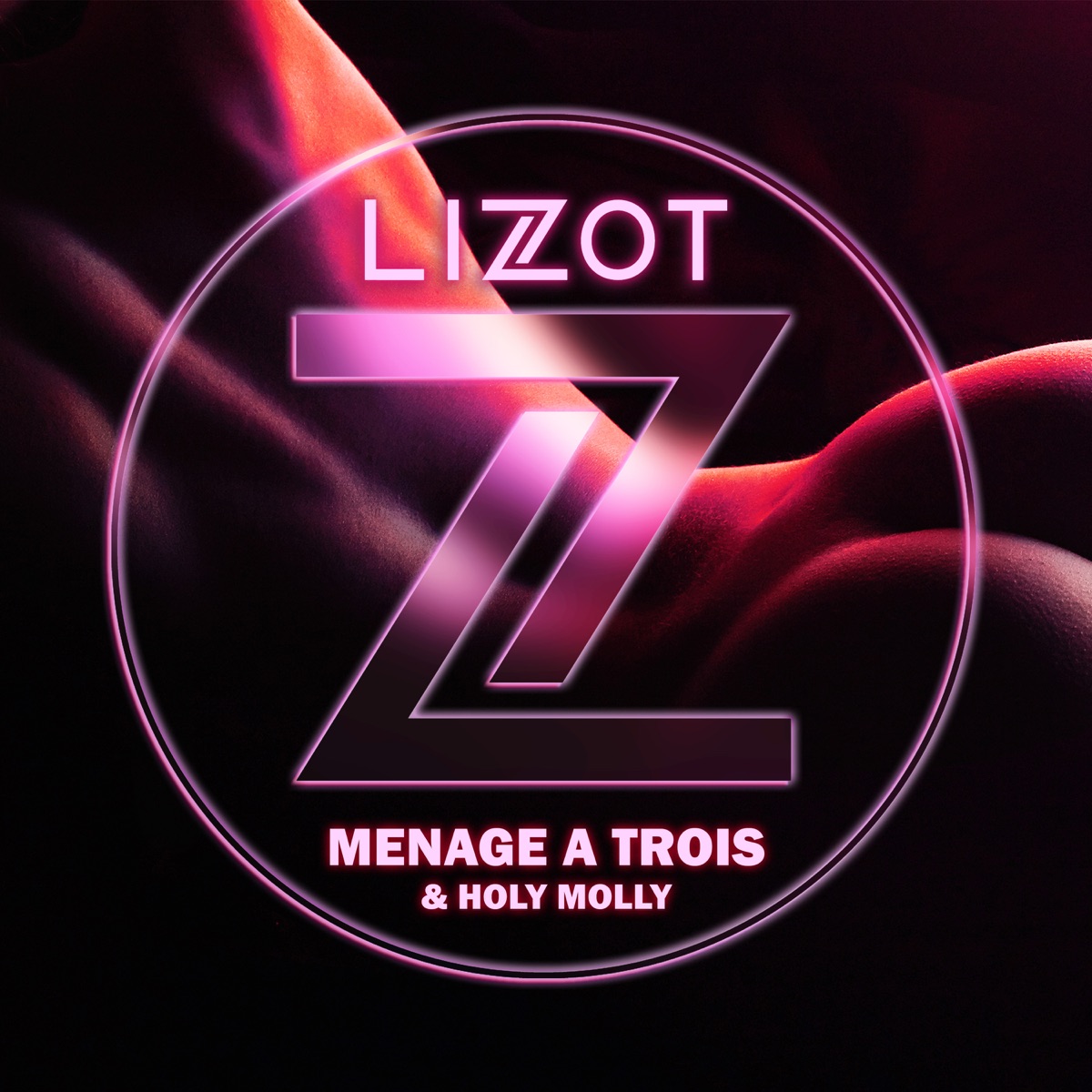 Menage a Trois - Single by LIZOT & Holy Molly album cover