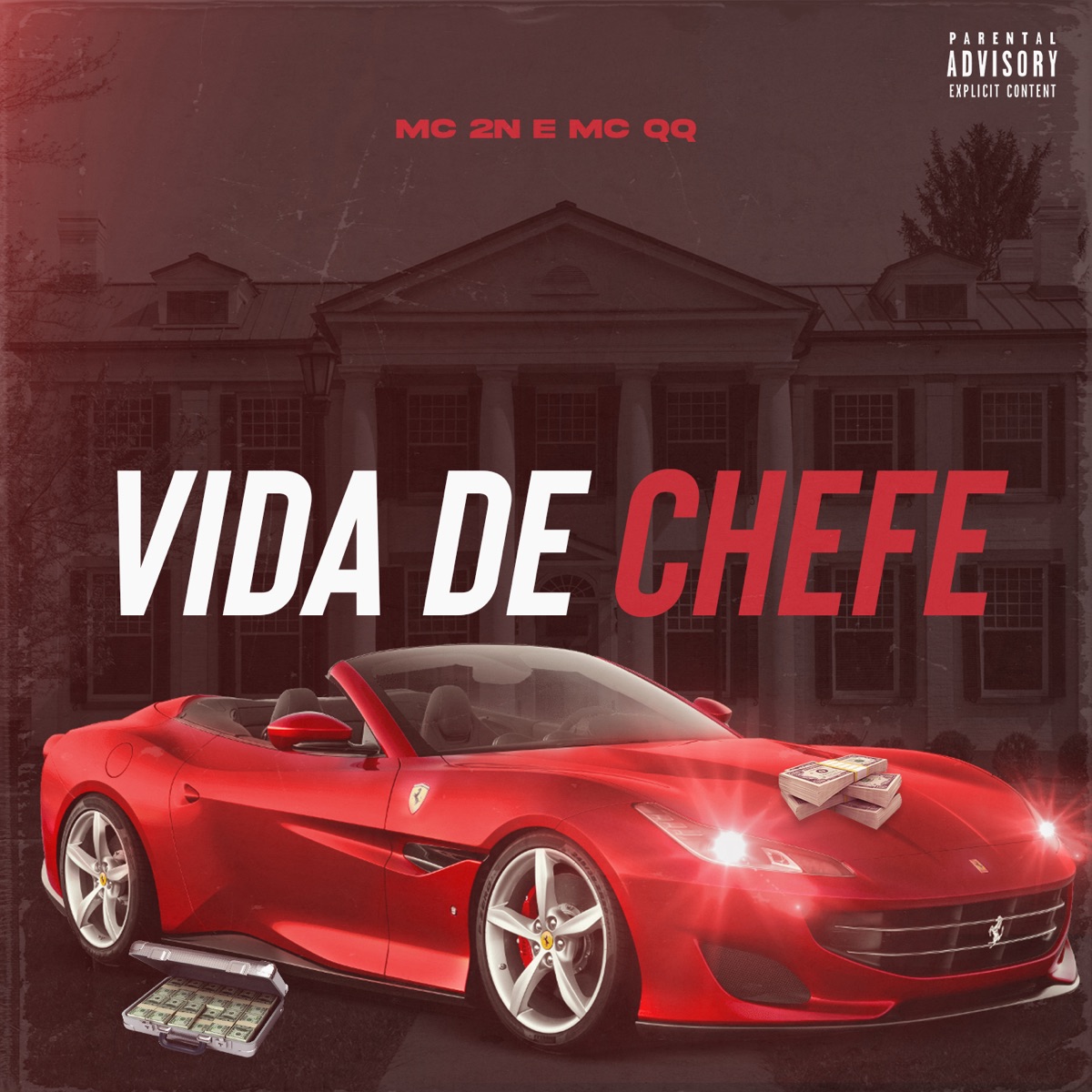 Vida de Chefe - Single by MC 2N & MC QQ album cover