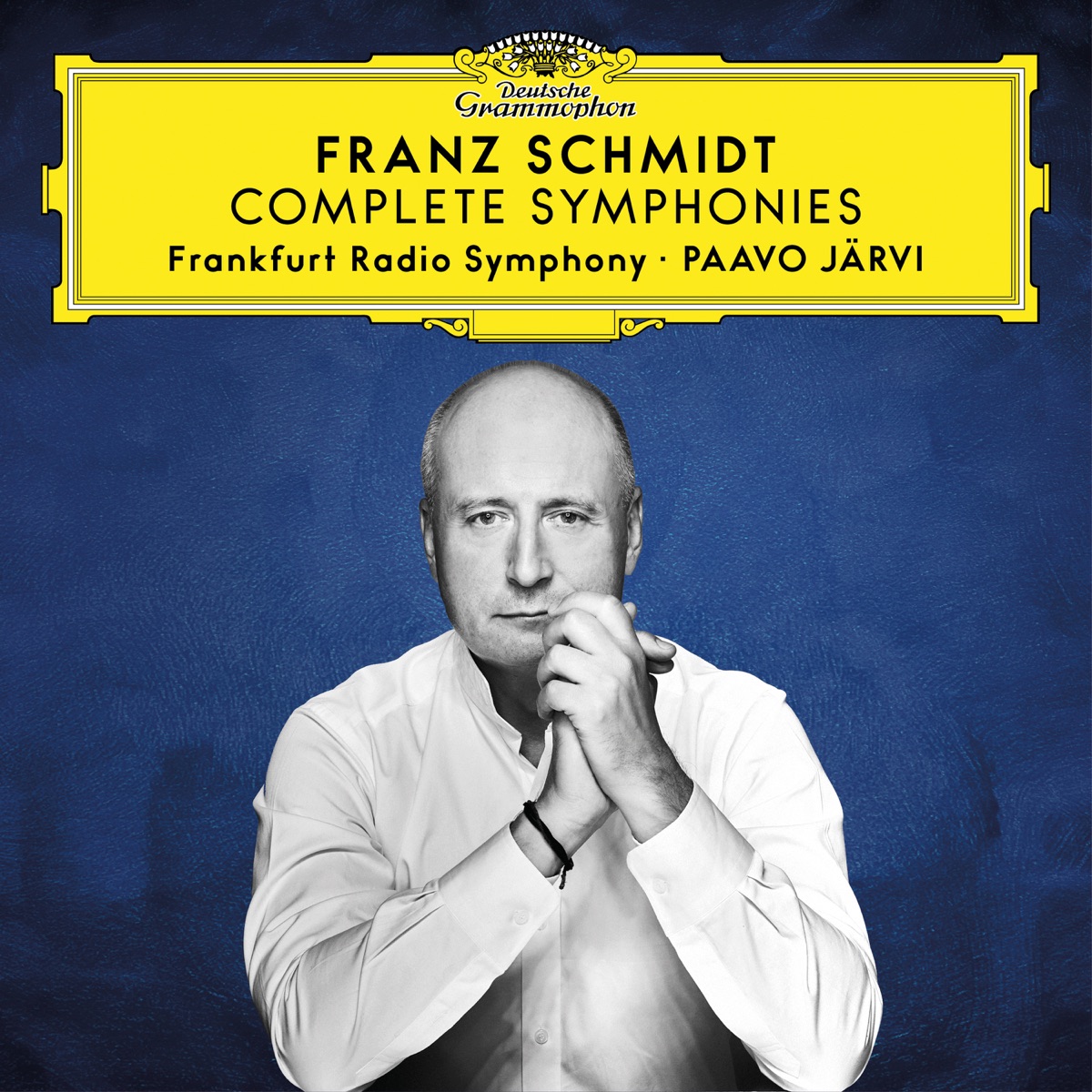 Franz Schmidt: Complete Symphonies by Frankfurt Radio Symphony & Paavo Järvi album cover
