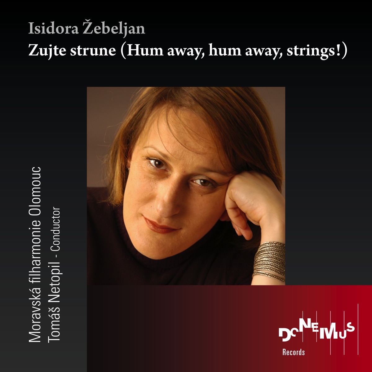Zujte Strune (Hum Away, Hum Away, Strings!) - Single by Moravská filharmonie Olomouc & Tomáš Netopil album cover