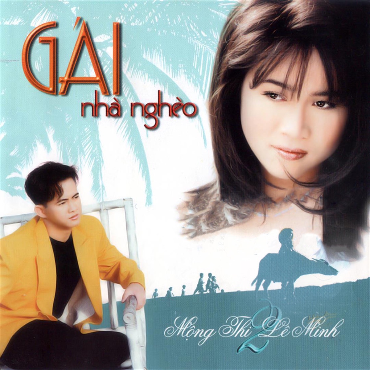 Nhạc Tình Bolero Gái Nhà Nghèo by Mong Thi & Lê Minh album cover