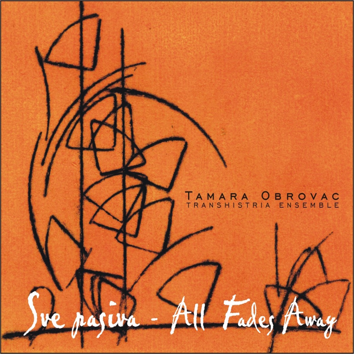 Sve Pasiva by Tamara Obrovac & Transhistria Ensemble album cover