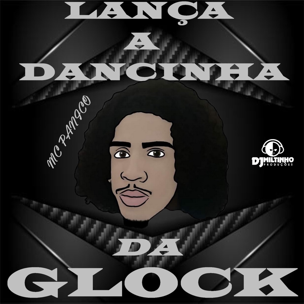 Lança a Dancinha da Glock - Single by Dj Miltinho & Mc Panico album cover