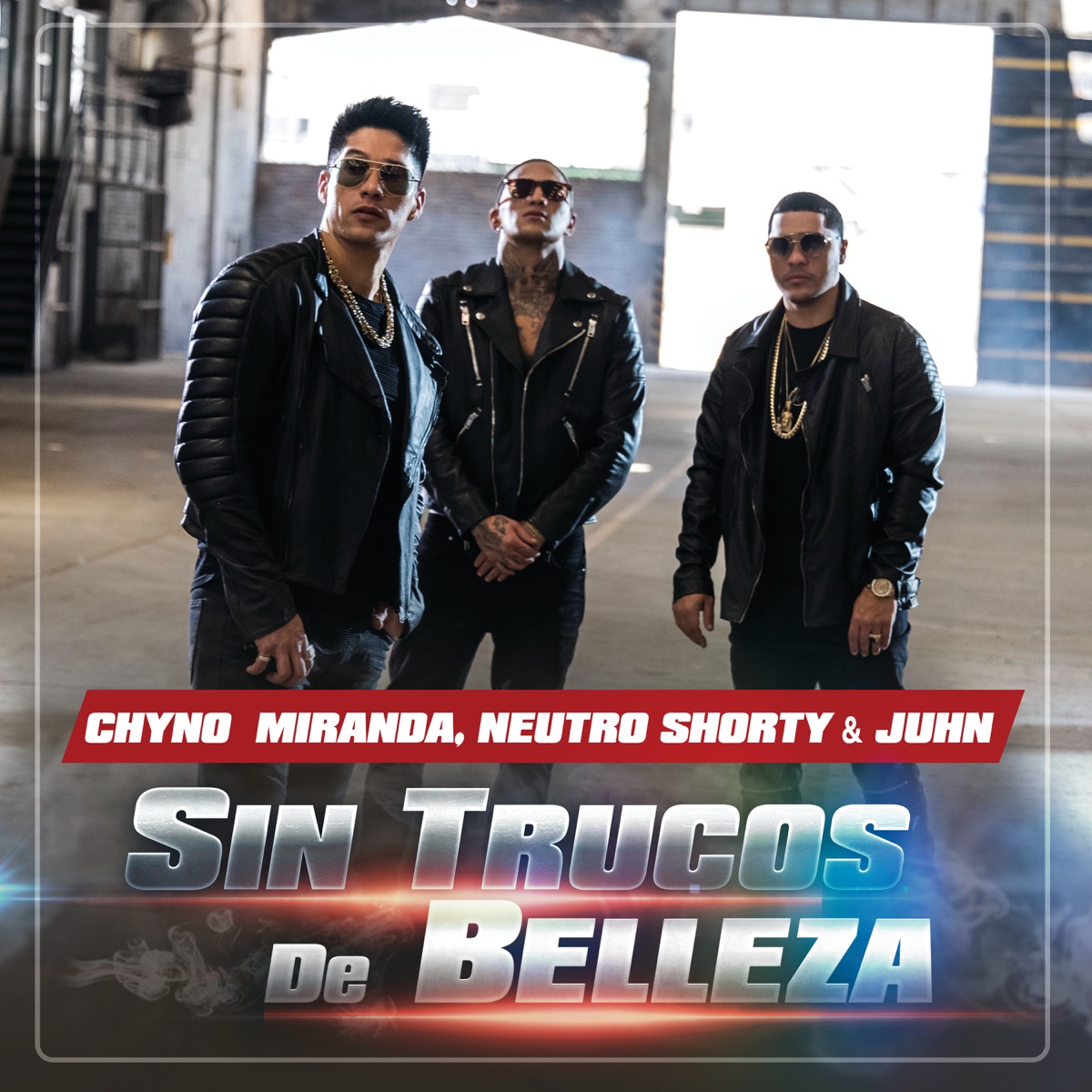 Sin Trucos De Belleza - Single by Chyno Miranda, Neutro Shorty & Juhn album cover