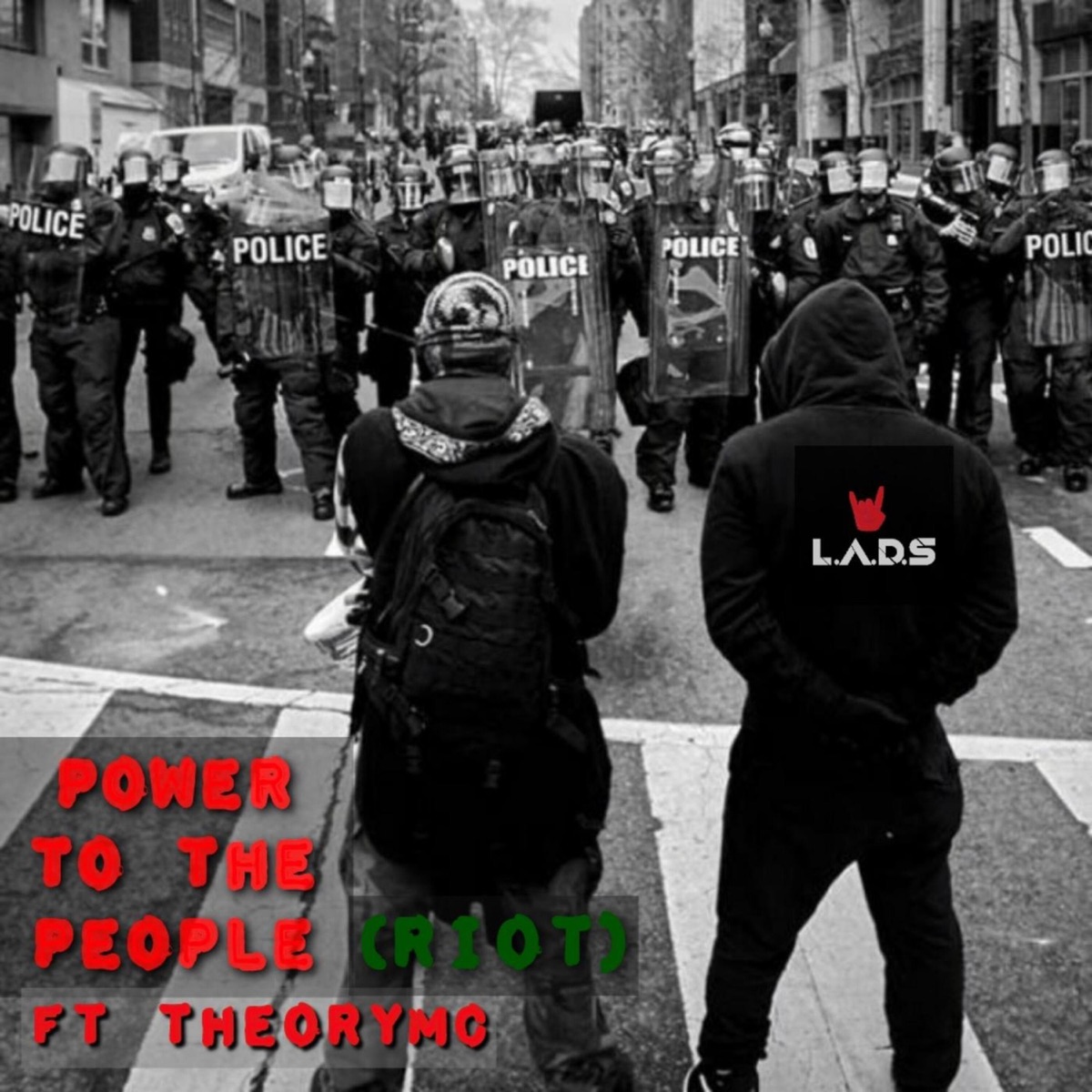 Power to the People (Riot) (feat. TheoryMC) - Single by L.A.D.S. album cover