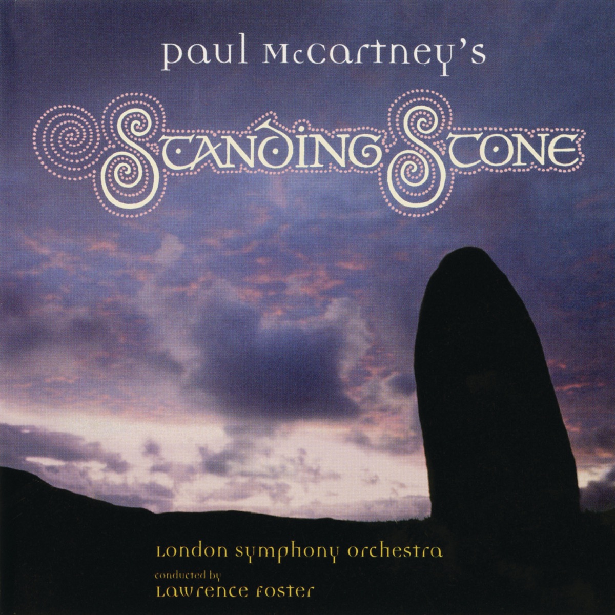 Paul McCartney's Standing Stone by London Symphony Orchestra & Lawrence Foster album cover