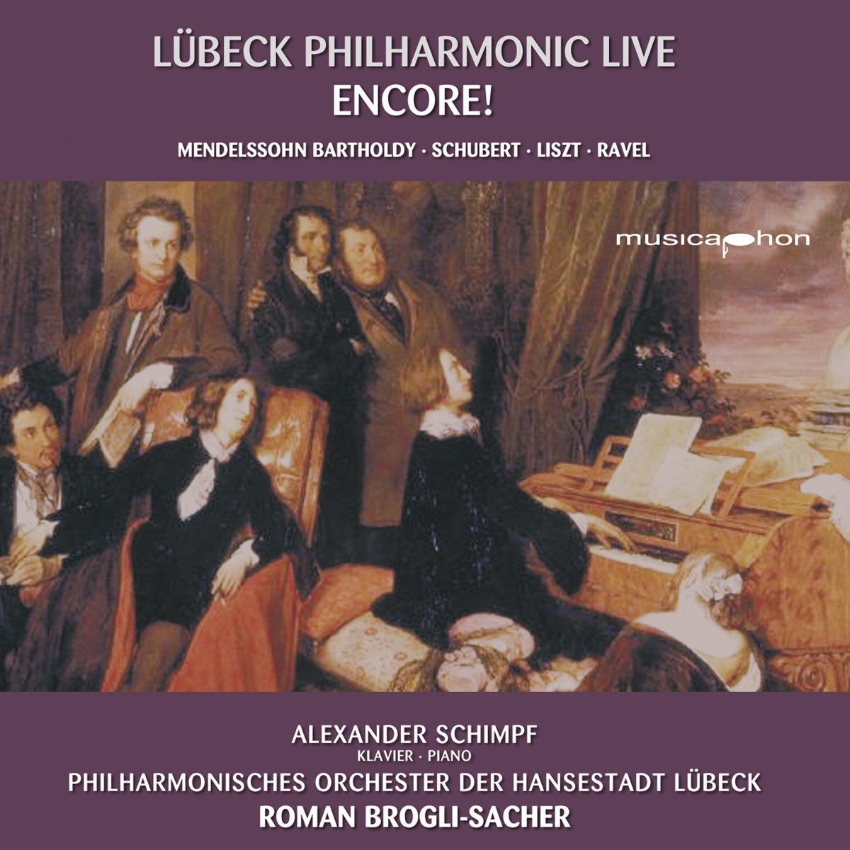 Mendelssohn, Schubert, Liszt & Ravel: Orchestral Works (Live) by Lubeck Philharmonic Orchestra, Roman Brogli-Sacher & Alexander Schimpf album cover