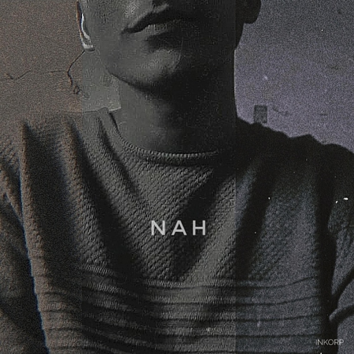 Nah (feat. Naam Zaroori Nahi Hai & Chill Denis) - Single by InKorp. album cover