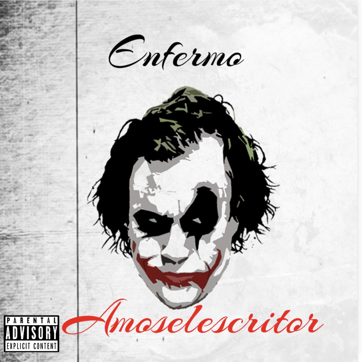 Enfermo - Single by Amoselescritor album cover