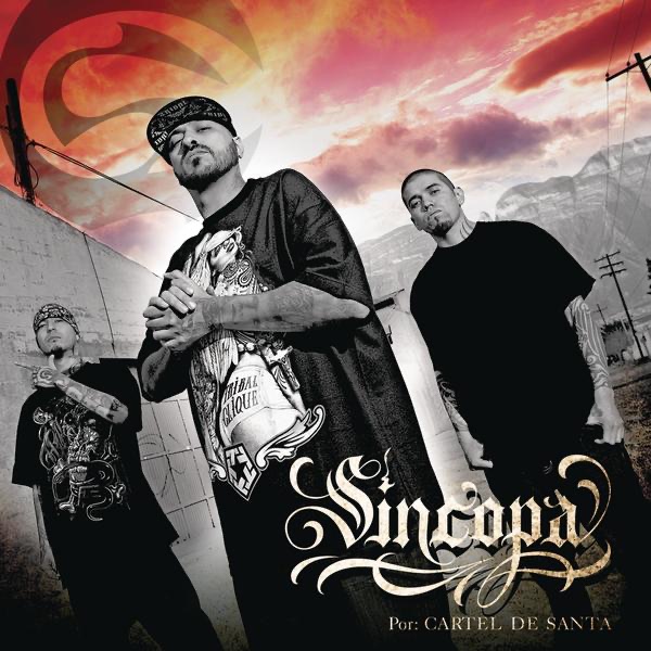 Sincopa by Cartel de Santa album cover
