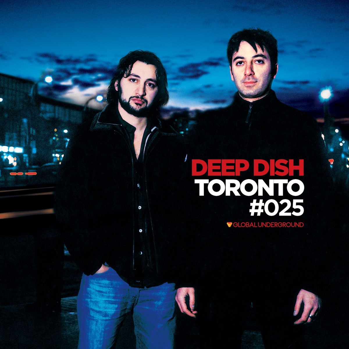 Global Underground #25: Deep Dish - Toronto by Deep Dish album cover