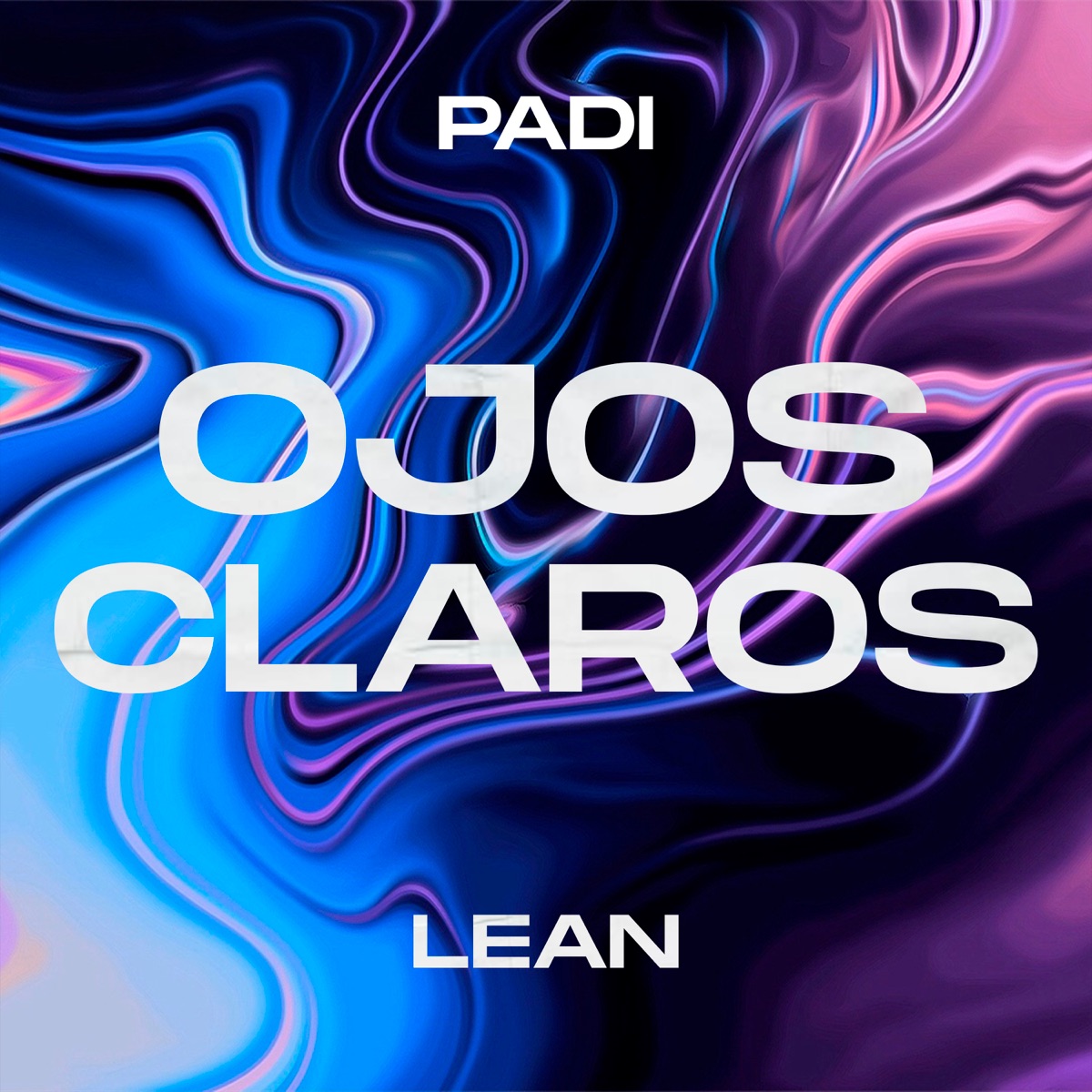 Ojos Claros - Single by Padi & Lean album cover