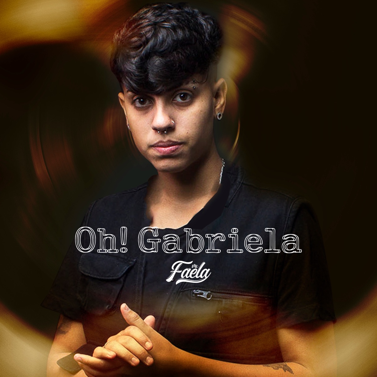 Oh Gabriela - Single by Mc Faela album cover