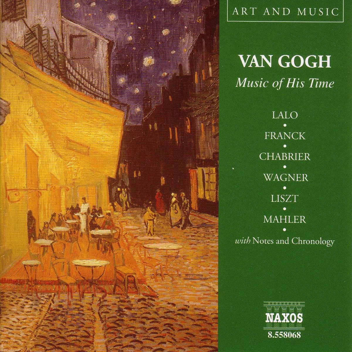 Art & Music: Van Gogh - Music of His Time by Maria Kliegel, Nicolaus Esterházy Sinfonia, Michael Halász, Ludwig Quartet, Michaël Levinas, Hervé Niquet, Monte-Carlo Philharmonic Orchestra, Polish National Radio Symphony Orchestra, Johannes Wildner, Arnaldo Cohen, Hidenori Komatsu, Hannover Radio Philharmonic Orchestra & Cord Garben album cover