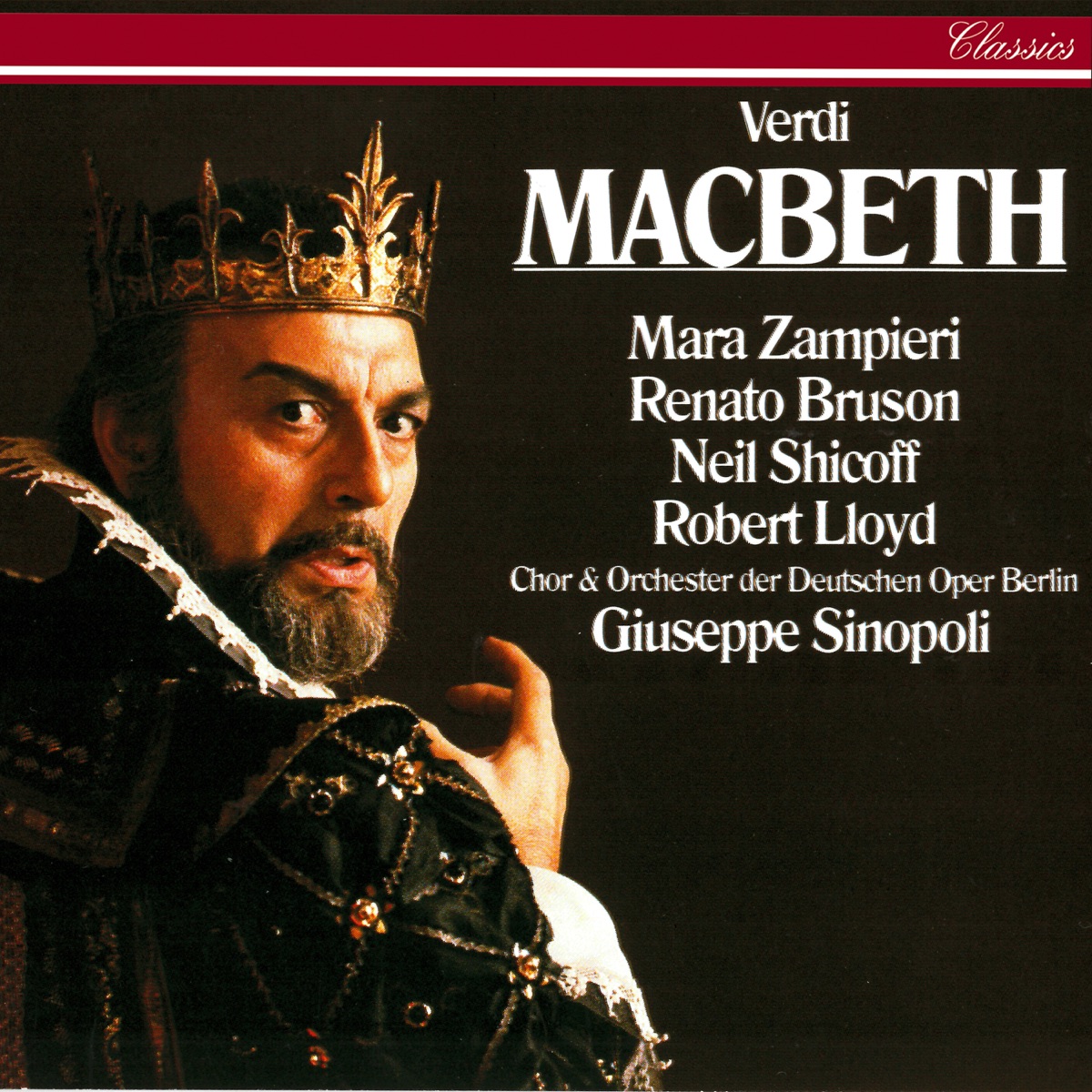 Verdi: Macbeth by Giuseppe Sinopoli, Orchester der Deutschen Oper Berlin, Renato Bruson, Mara Zampieri, Robert Lloyd, Neil Shicoff & Chor der Deutschen Oper Berlin album cover