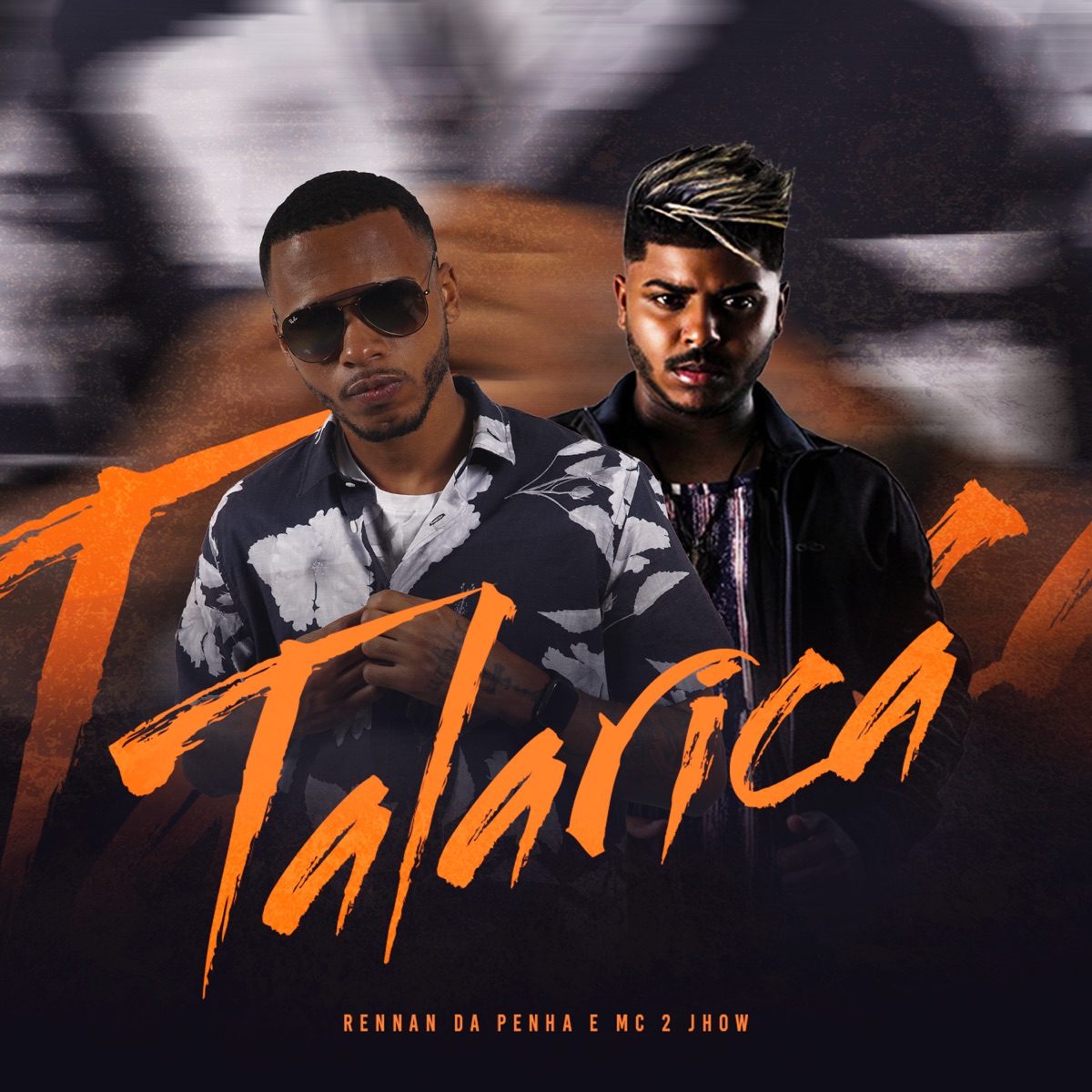 Talarica - Single by Rennan da Penha & Mc 2Jhow album cover