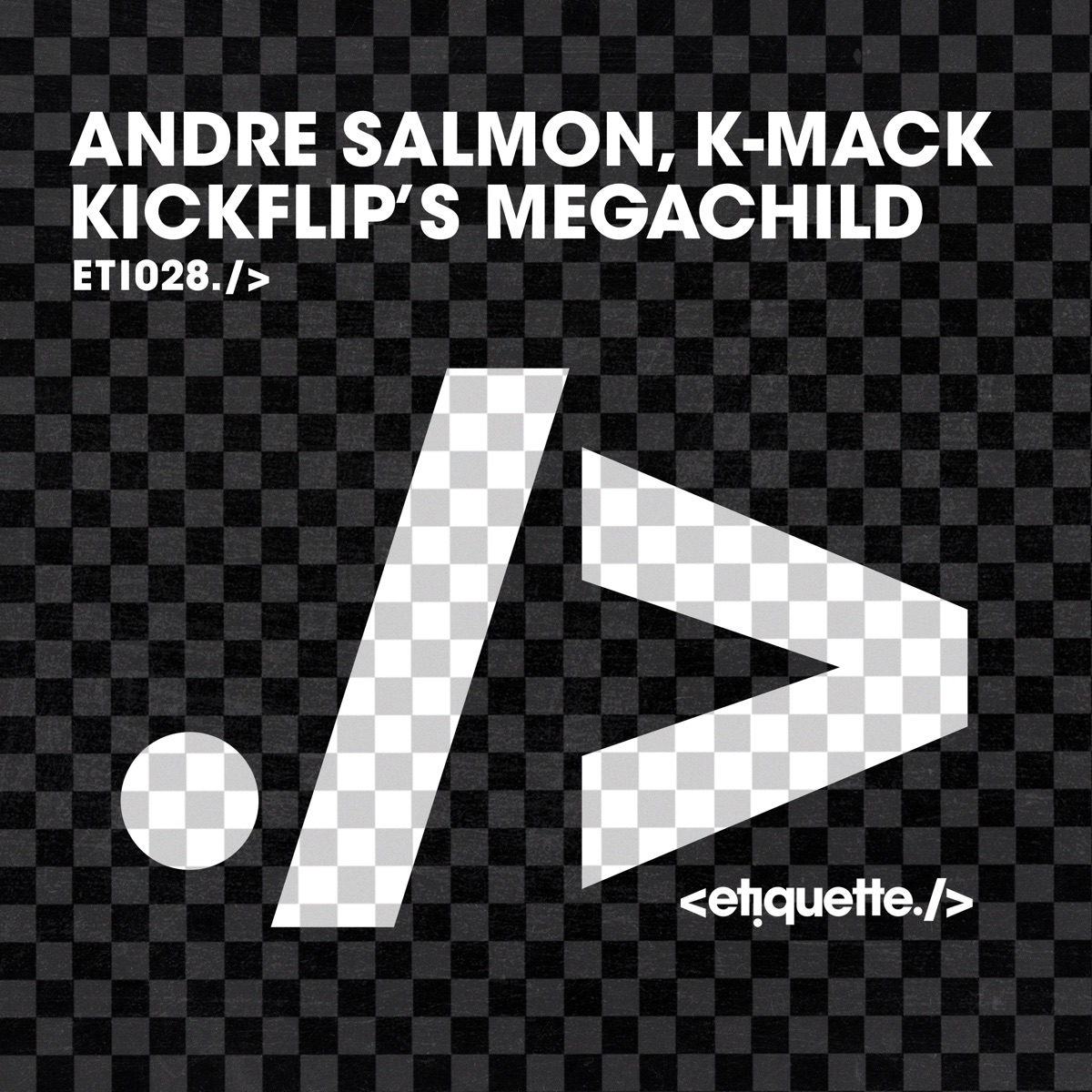 Kickflip’s Megachild - Single by Andre Salmon & K-Mack album cover
