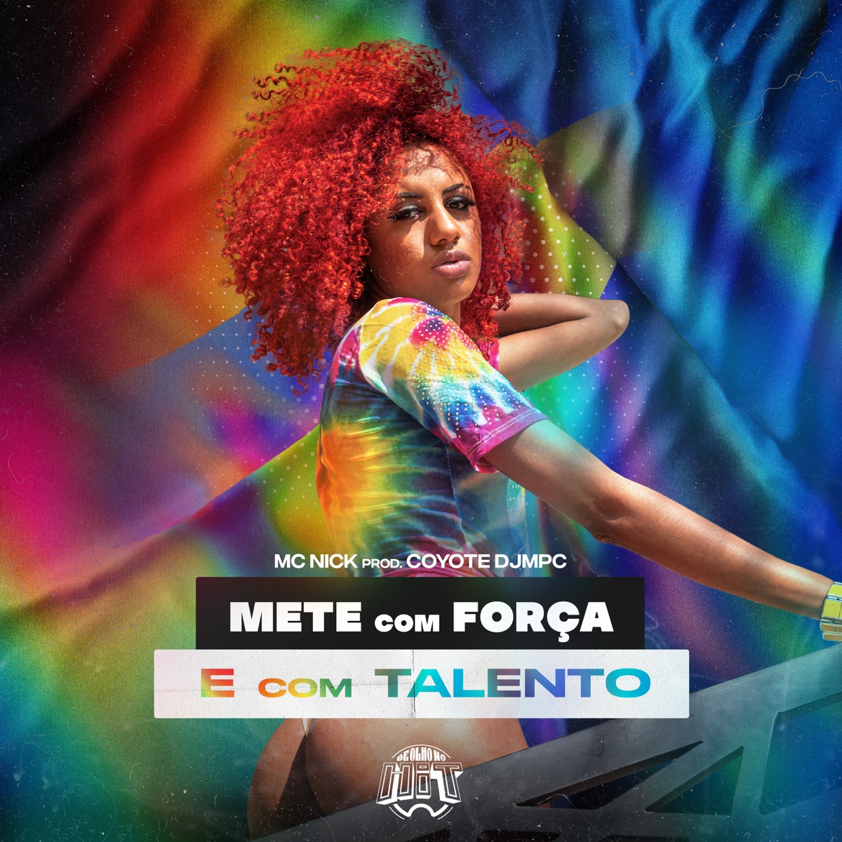 Mete Com Força e Com Talento - Single by Mc Nick & Coyote DjMpc album cover