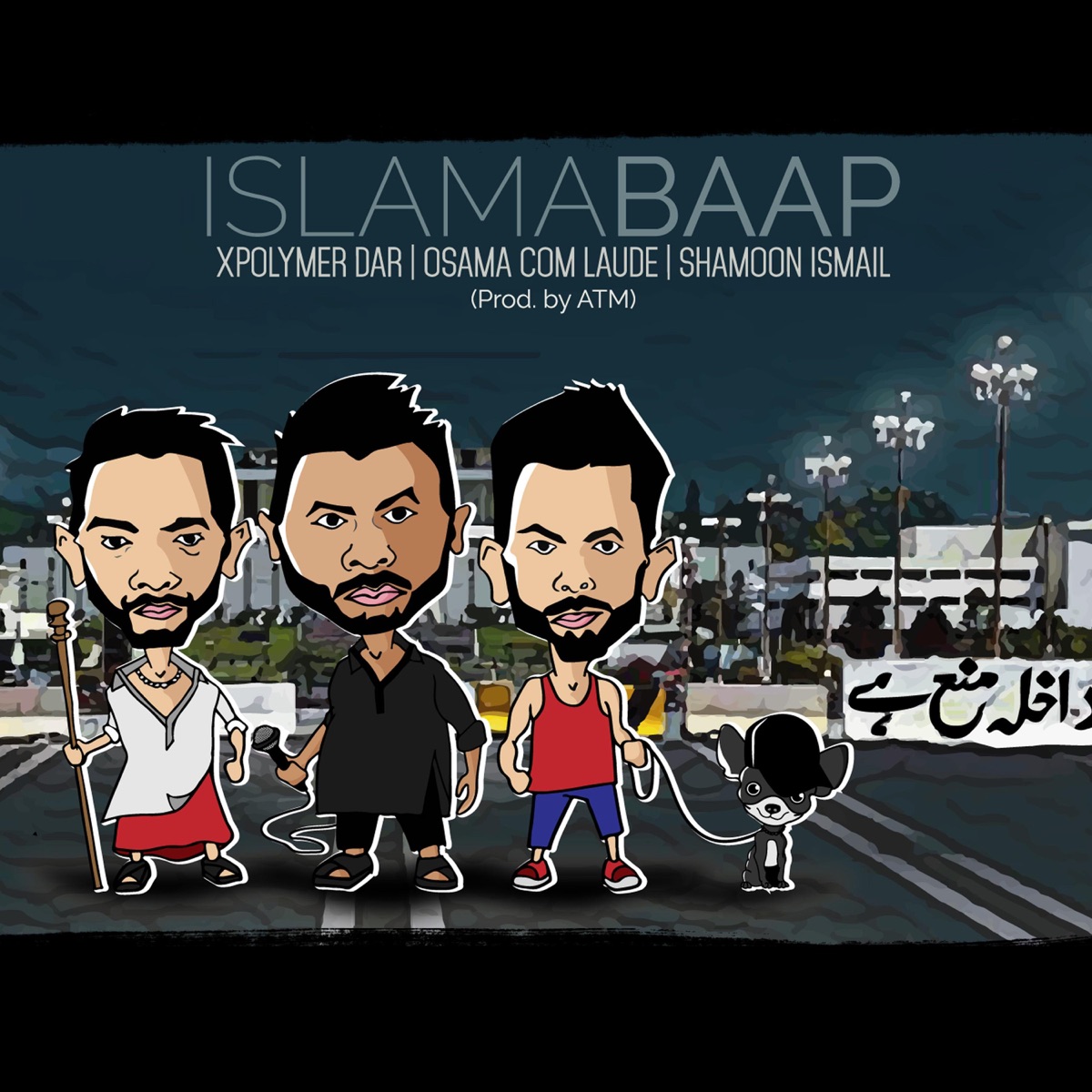 IslamaBaap (feat. Shamoon Ismail & OCL) - Single by Xpolymer Dar album cover