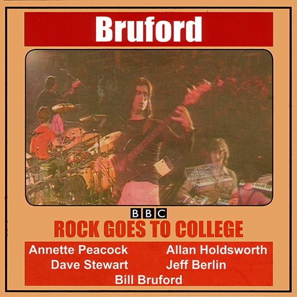 Rock Goes to College (Live) by Bruford album cover