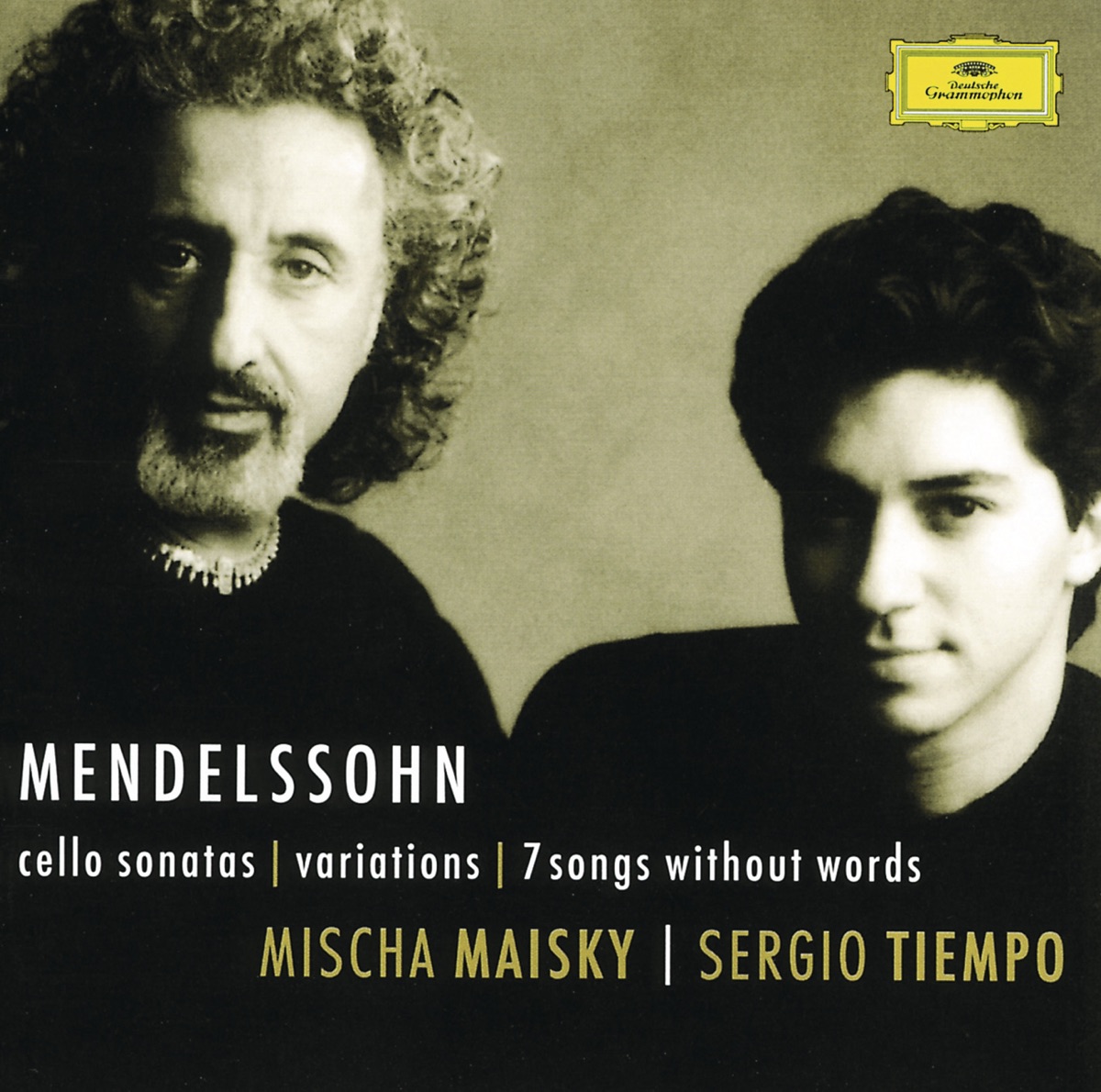 Mendelssohn: Cello Sonatas & Songs Without Words by Mischa Maisky & Sergio Tiempo album cover