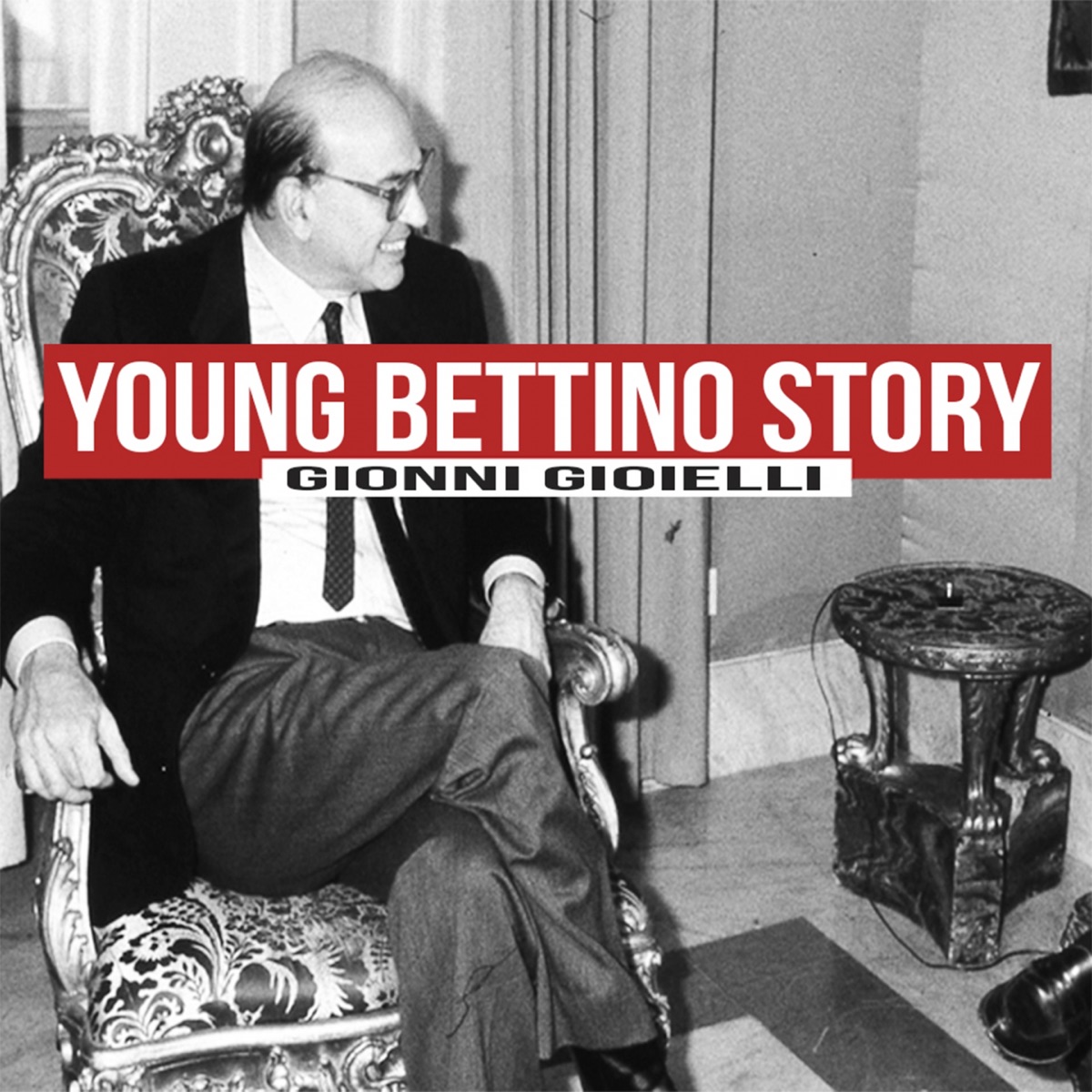 Young Bettino Story by Gionni Gioielli album cover