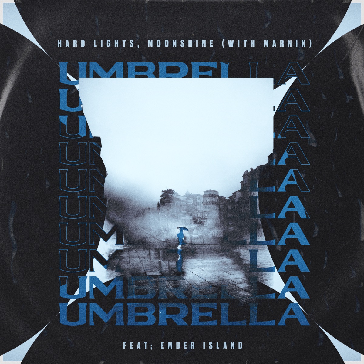 Umbrella (feat. Ember Island) - Single by Hard Lights, Moonshine & Marnik album cover