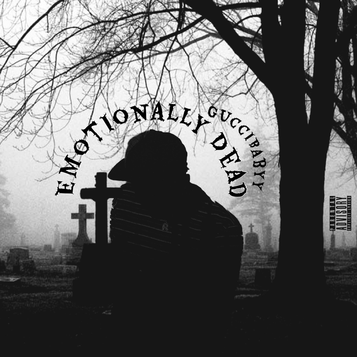 Emotionally Dead - Single by Gucci Babyy album cover