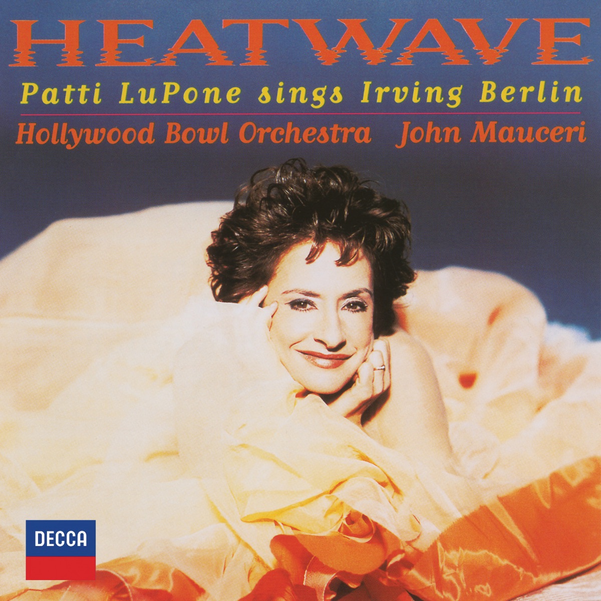 Heatwave - Patti Lupone Sings Irving Berlin by Patti LuPone, Hollywood Bowl Orchestra & John Mauceri album cover