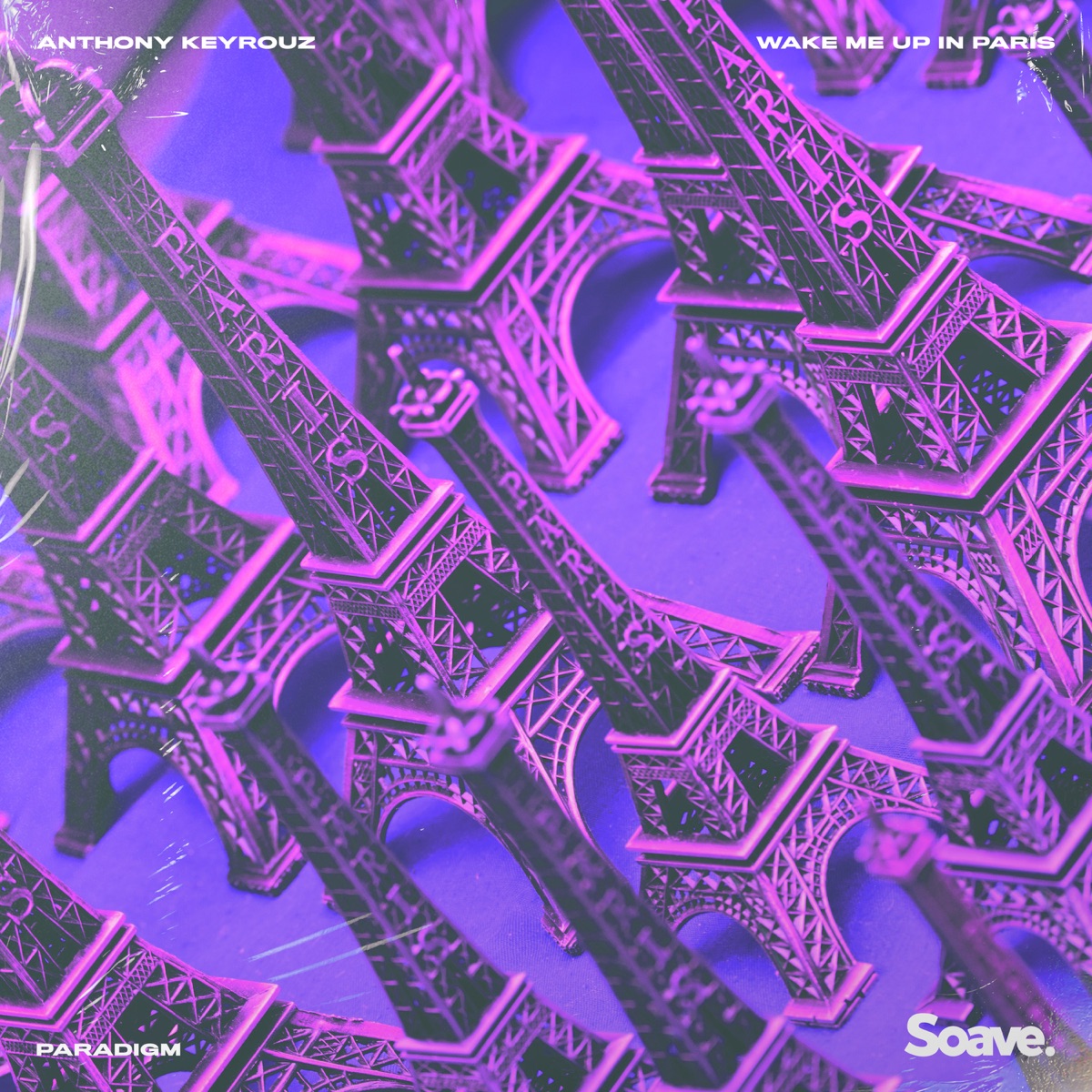 Wake Me Up In Paris - Single by Anthony Keyrouz & Paradigm album cover