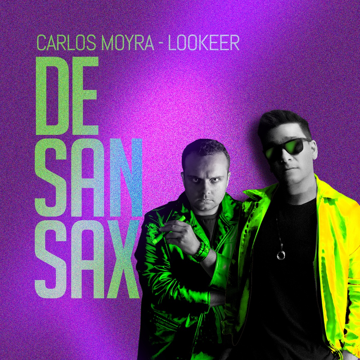 Desansax (feat. LooKeer) - Single by Carlos Moyra album cover