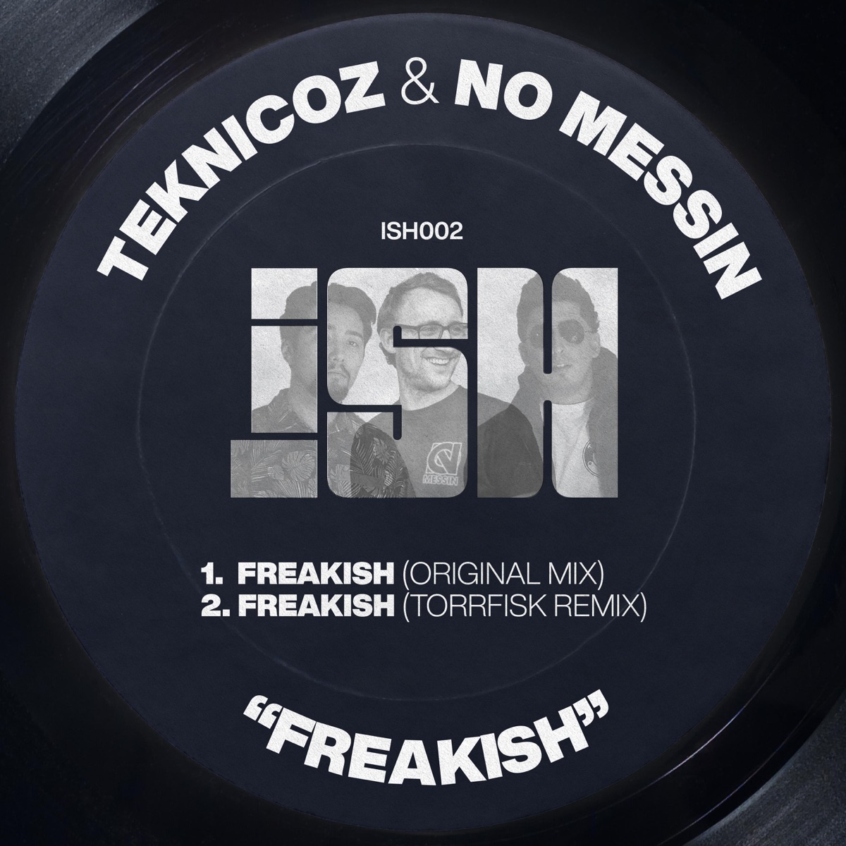 Freakish (feat. No Messin) - Single by Teknicoz album cover