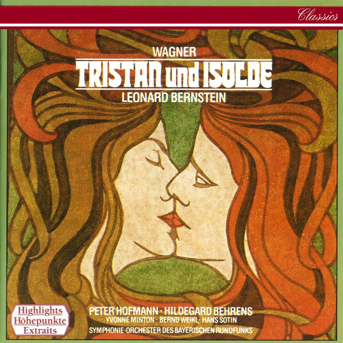Wagner: Tristan und Isolde, WWV 90 (Highlights) [Live] by Leonard Bernstein, Hildegard Behrens, Bavarian Radio Symphony Orchestra, Peter Hofmann, Yvonne Minton, Bernd Weikl & Hans Sotin album cover