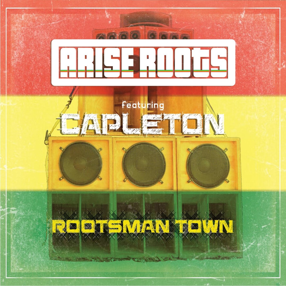 Rootsman Town (feat. Capleton) - Single by Arise Roots album cover