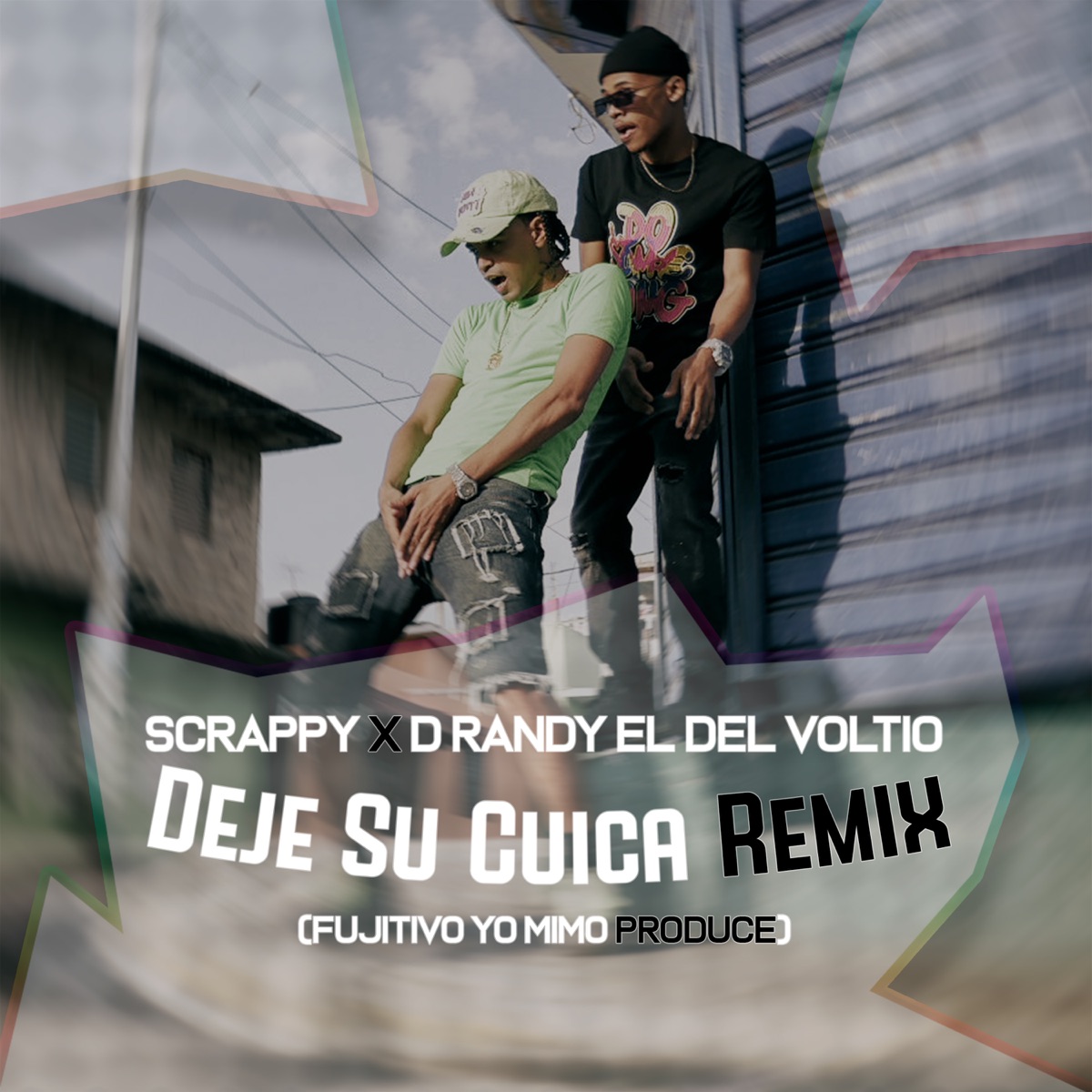 Deje Su Cuica (Remix) - Single by SCRAPPY & D Randy El Del Voltio album cover