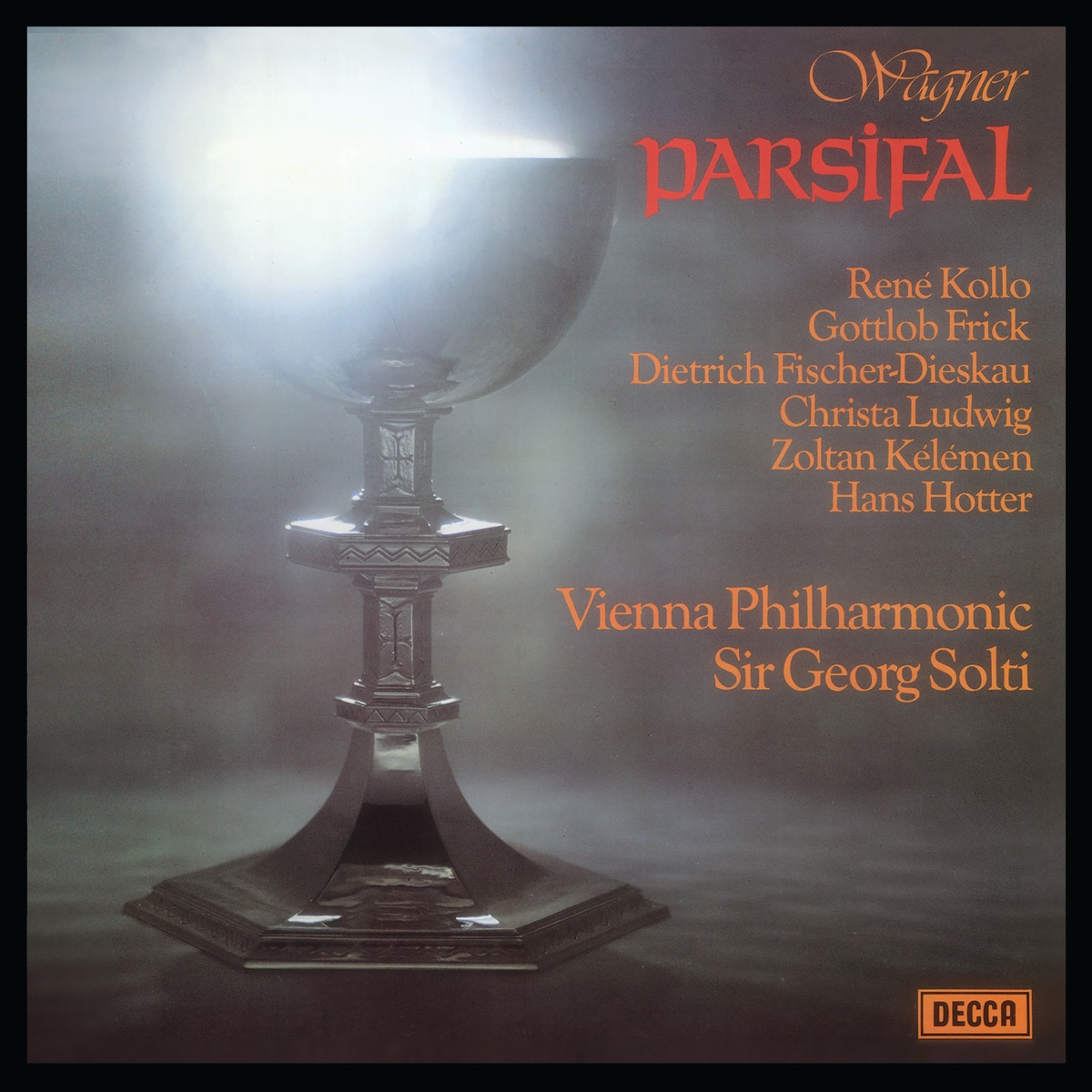 Wagner: Parsifal (Remastered 2017) by Sir Georg Solti, René Kollo, Vienna Boys' Choir, Christa Ludwig, Vienna Philharmonic, Dietrich Fischer-Dieskau, Gottlob Frick, Hans Hotter & Chorus of the Vienna State Opera album cover