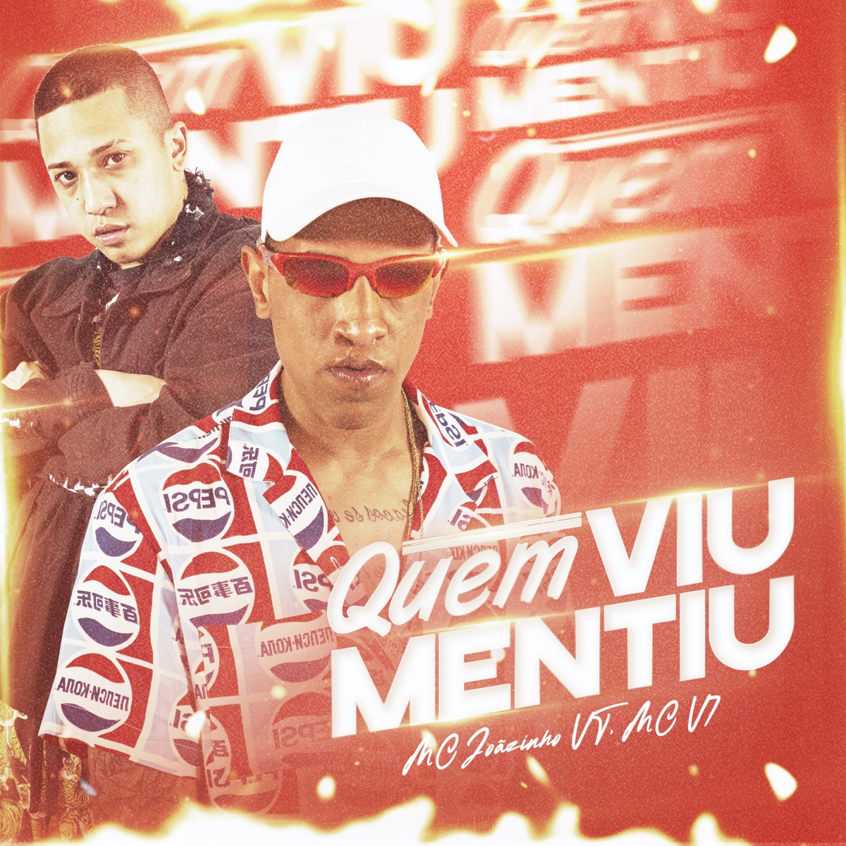 Quem Viu Mentiu - Single by MC Joãozinho VT & Mc V7 album cover