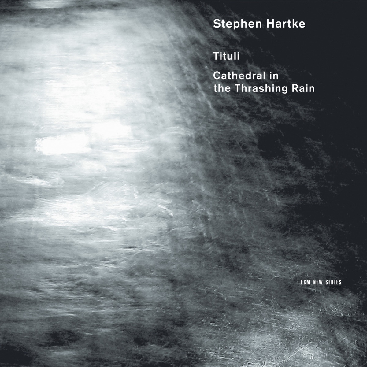 Hartke: Tituli - Cathedral in the Thrashing Rain by Hilliard Ensemble, Michelle Makarski, Lynn Vartan, Javier Díaz & Donald Crockett album cover