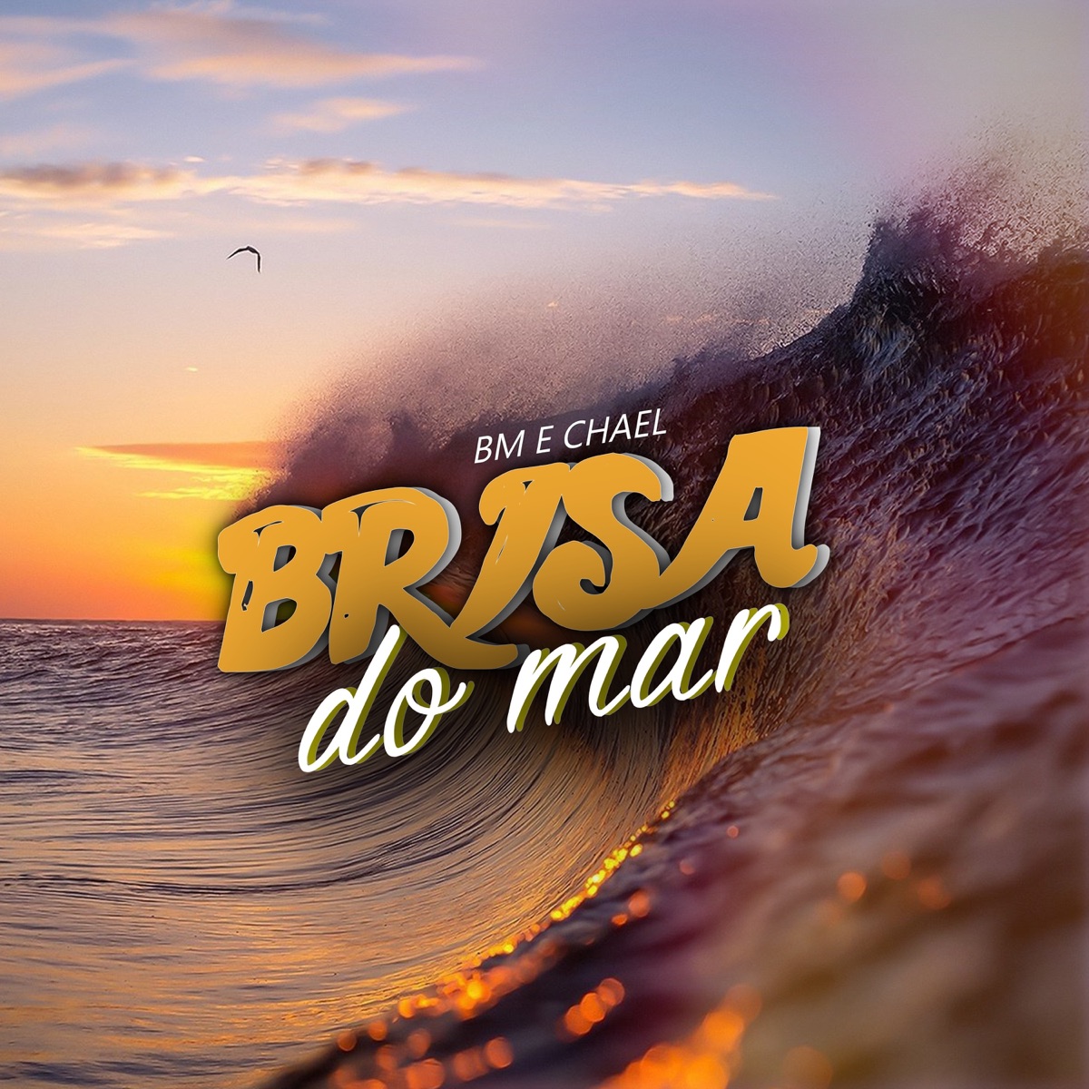Brisa do Mar - Single by Bm & Chael album cover