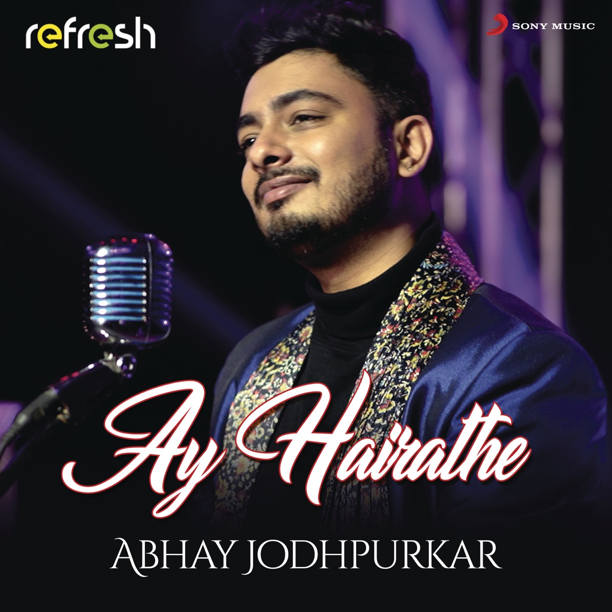 Ay Hairathe (Refresh Version) - Single by Abhay Jodhpurkar album cover