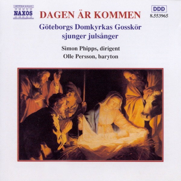 Dagen ar Kommen (Swedish Christmas Songs) by Gothenburg Cathedral Boys' Chorus, Olle Persson & Simon Phipps album cover