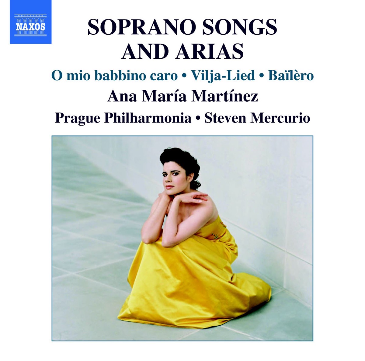 Soprano Songs and Arias: Ana Maria Martinez by Ana María Martínez, PKF - Prague Philharmonia & Steven Mercurio album cover