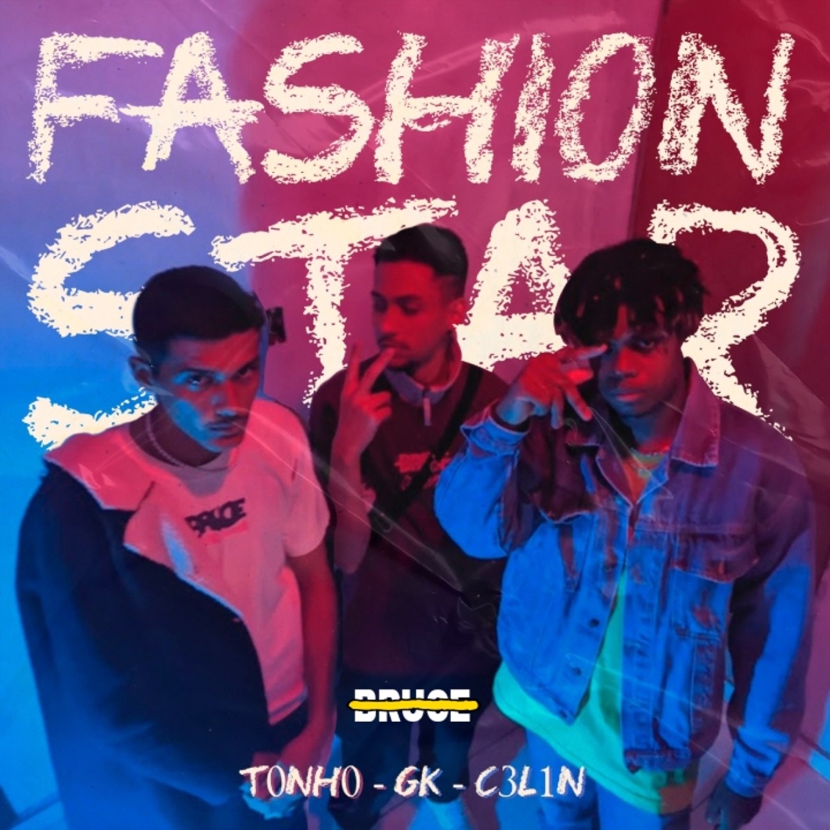 Fashion Star - Single by Gk, C3L1N & T0NH0 album cover