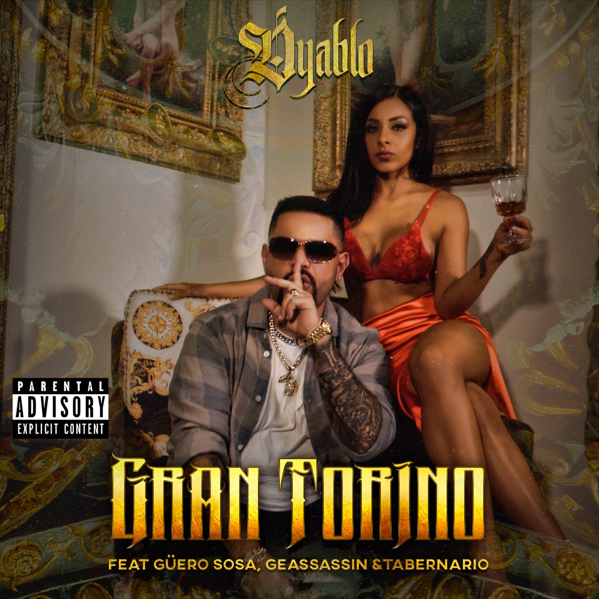 Gran Torino (feat. Guero Sosa, Geassassin & Tabernario) - Single by Dyablo album cover