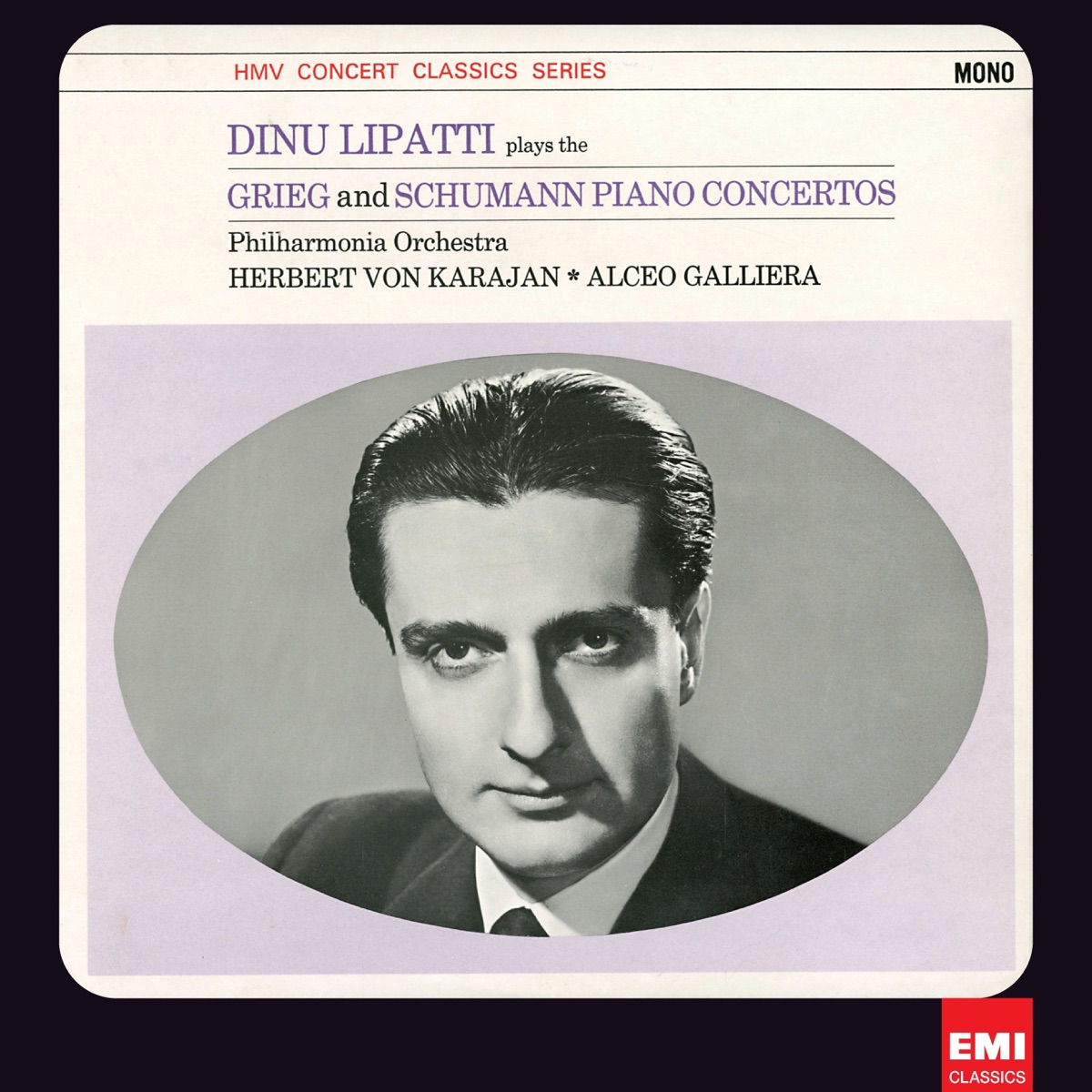 Grieg: Piano Concerto - Schumann: Piano Concerto [2011 - Remaster] (2011 - Remaster) by Dinu Lipatti album cover