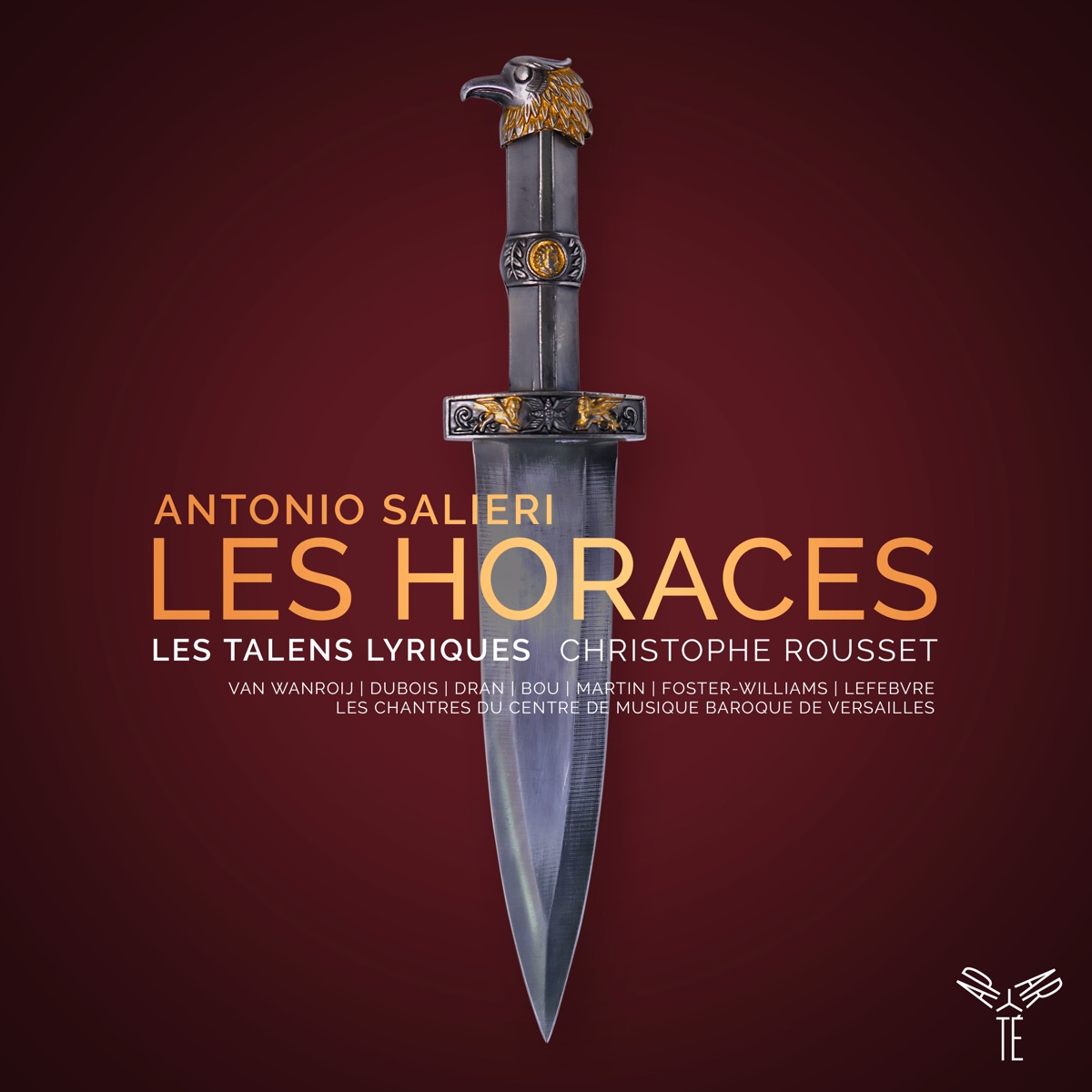 Antonio Salieri: Les Horaces by Julien Dran, Jean-Sébastien Bou, Judith Van Wanroij, Andrew Foster-Williams, Christophe Rousset, Les Talens Lyriques, Cyrille Dubois & Les Chantres du Centre de Musique baroque de Versailles album cover