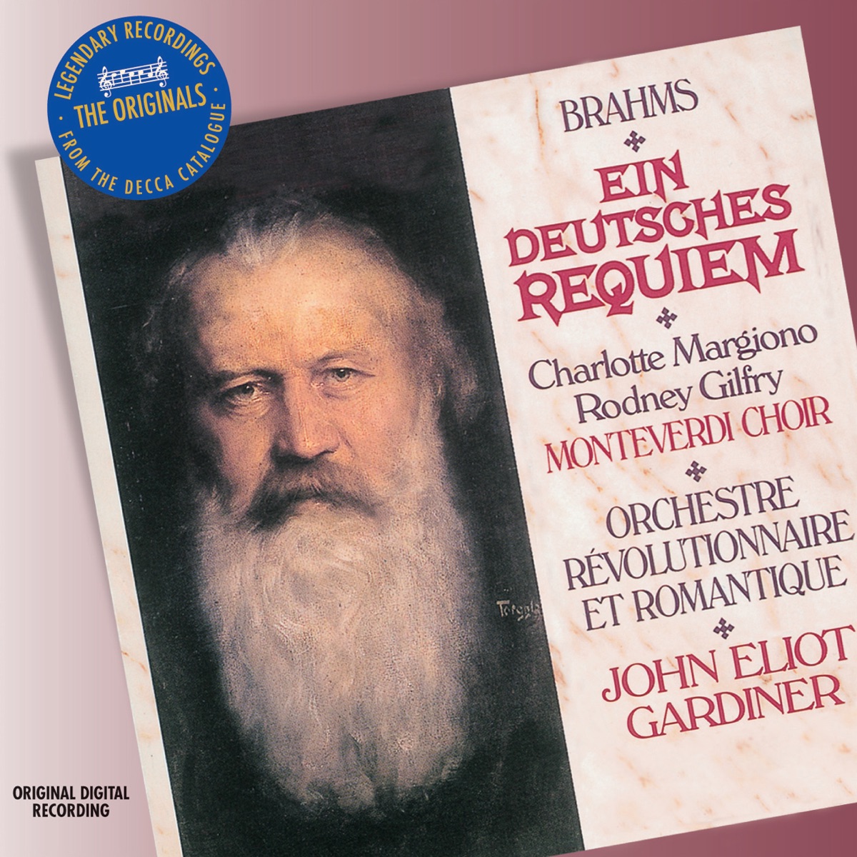 Brahms: Requiem by Charlotte Margiono, Rodney Gilfry, Monteverdi Choir, Orchestre Révolutionnaire et Romantique & John Eliot Gardiner album cover